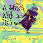 A Witch With an Itch