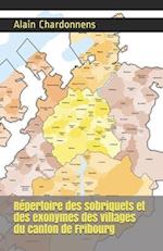 Répertoire des sobriquets et des exonymes des villages du canton de Fribourg