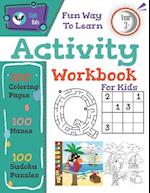 Fun Way To Learn Activity Workbook For Kids