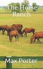 The Horse Ranch