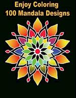 Enjoy Coloring 100 Mandala Designs