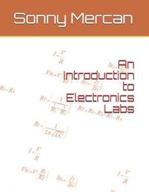 An Introduction to Electronics Labs