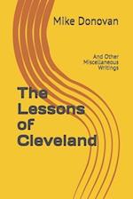 The Lessons of Cleveland: And Other Miscellaneous Writings 