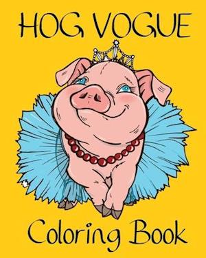 Hog Vogue Coloring Book