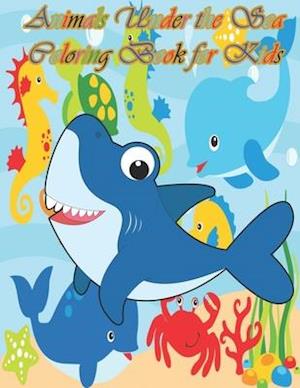 Animals Under the Sea Coloring Book for Kids