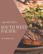 500 South West Pacific Recipes