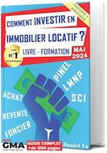 Comment INVESTIR en IMMOBILIER LOCATIF ? Livre - Formation