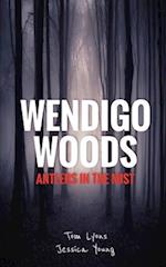 Wendigo Woods: Antlers in the Mist 