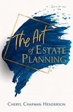 The Art of Estate Planning
