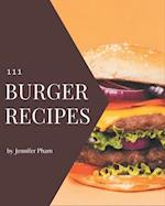 111 Burger Recipes