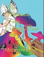 The Mushroom Fairy Coloring Book