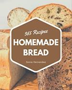 365 Homemade Bread Recipes