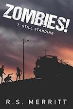 Zombies!: Book 7: Still Standing 