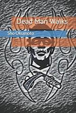 Dead Man Walks