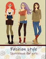 Fashion Style Sketchbook for Girls