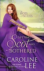 Getting Scot and Bothered: a ridiculous secret-baby medieval romance 