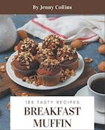 185 Tasty Breakfast Muffin Recipes