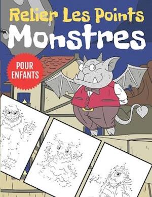 Monstres Relier Les Points Pour Enfants