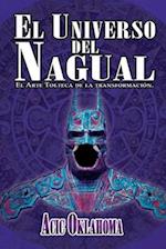 El Universo del Nagual