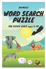 ANIMALS WORD SEARCH PUZZLE FOR CLEVER GIRLS ages 5-10