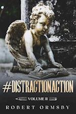 #DistractionAction