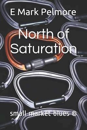 North of Saturation