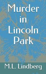 Murder in Lincoln Park