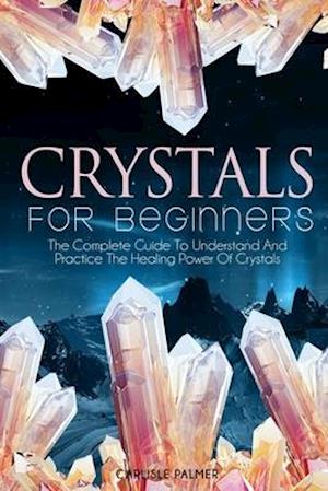 Crystals for Beginners