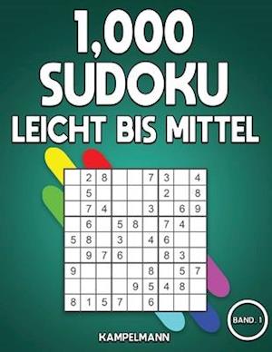 Få 1,000 Sudoku Leicht bis Mittel af Kampelmann som Paperback bog på tysk