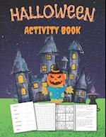 Halloween Activity Book Trick or Treat: Large Print 8.5 x 11: Word Search, Word Scramble, Cryptograms, Sudoku and Number Search For Everyone (106 page