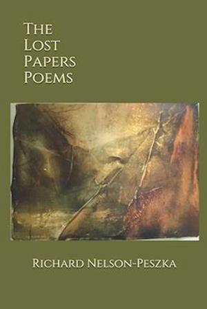 The Lost Papers Poems