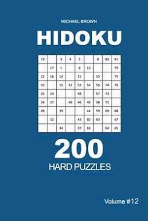 Hidoku - 200 Hard Puzzles 9x9 (Volume 12)