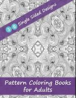 Pattern Coloring Books for Adults - 30 Single Sided Designs