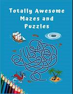 Totally Awesome Mazes and Puzzles