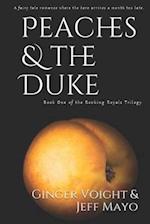 Peaches & the Duke