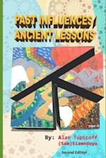 Past Influences / Ancient Lessons - second edition