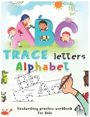 trace letters alphabet handwriting practice workbook for kids