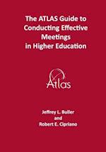 The ATLAS Guide to Effective Meetings in Higher Education
