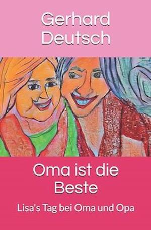 Oma ist die Beste