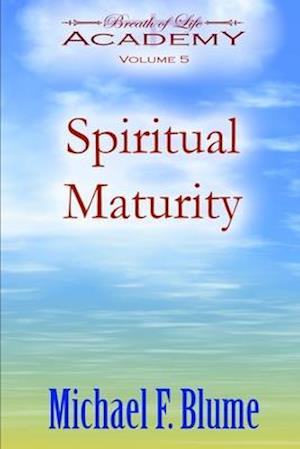 Spiritual Maturity