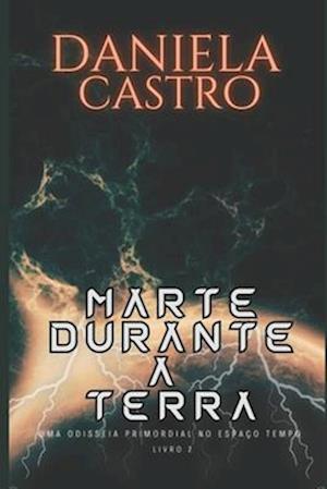 Marte Durante a Terra