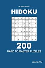 Hidoku - 200 Hard to Master Puzzles 9x9 (Volume 12)