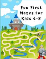 Fun First Mazes for Kids 4 - 8