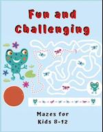 Fun and Challenging Mazes for Kids 8 - 12