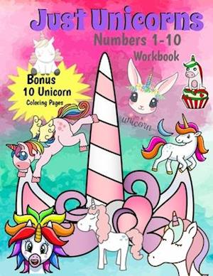 Just Unicorns Numbers 1-10 Workbook
