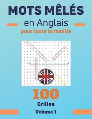 Mots mêlés en anglais pour toute la famille. Volume 1