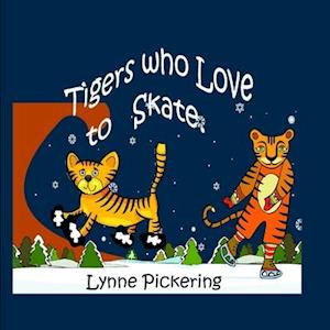 Tigers who Love to Skate