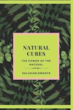 NATURAL CURES The power of the natural