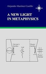 A New Light In Metaphysics