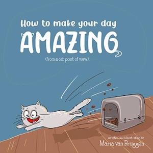 How to make your day amazing